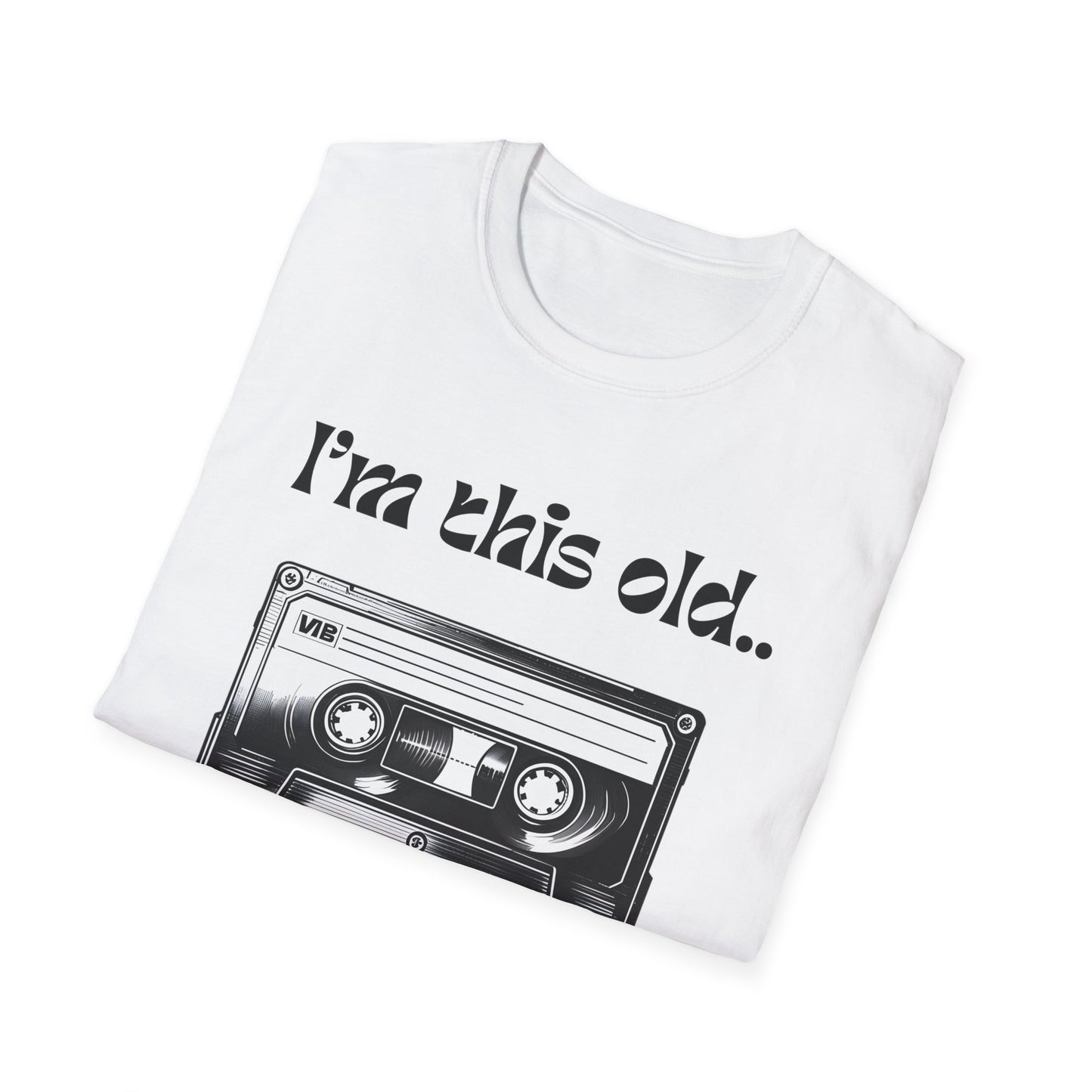 Retro Inspired Unisex T-Shirt - "I'm This Old" Nostalgic Tee for Music Lovers, Vintage Style Gift, Casual Wear, Birthday Present, Humor