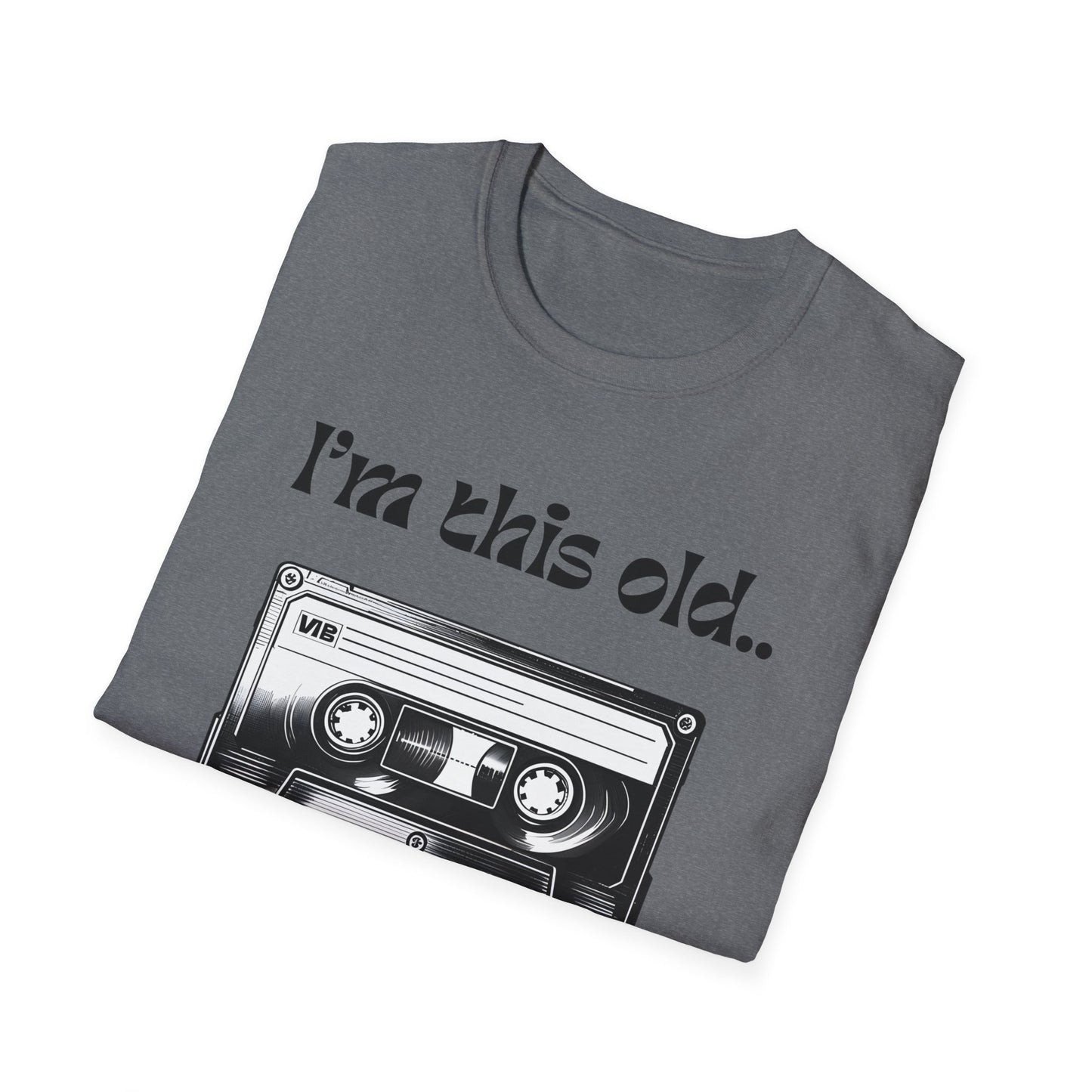 Retro Inspired Unisex T-Shirt - "I'm This Old" Nostalgic Tee for Music Lovers, Vintage Style Gift, Casual Wear, Birthday Present, Humor