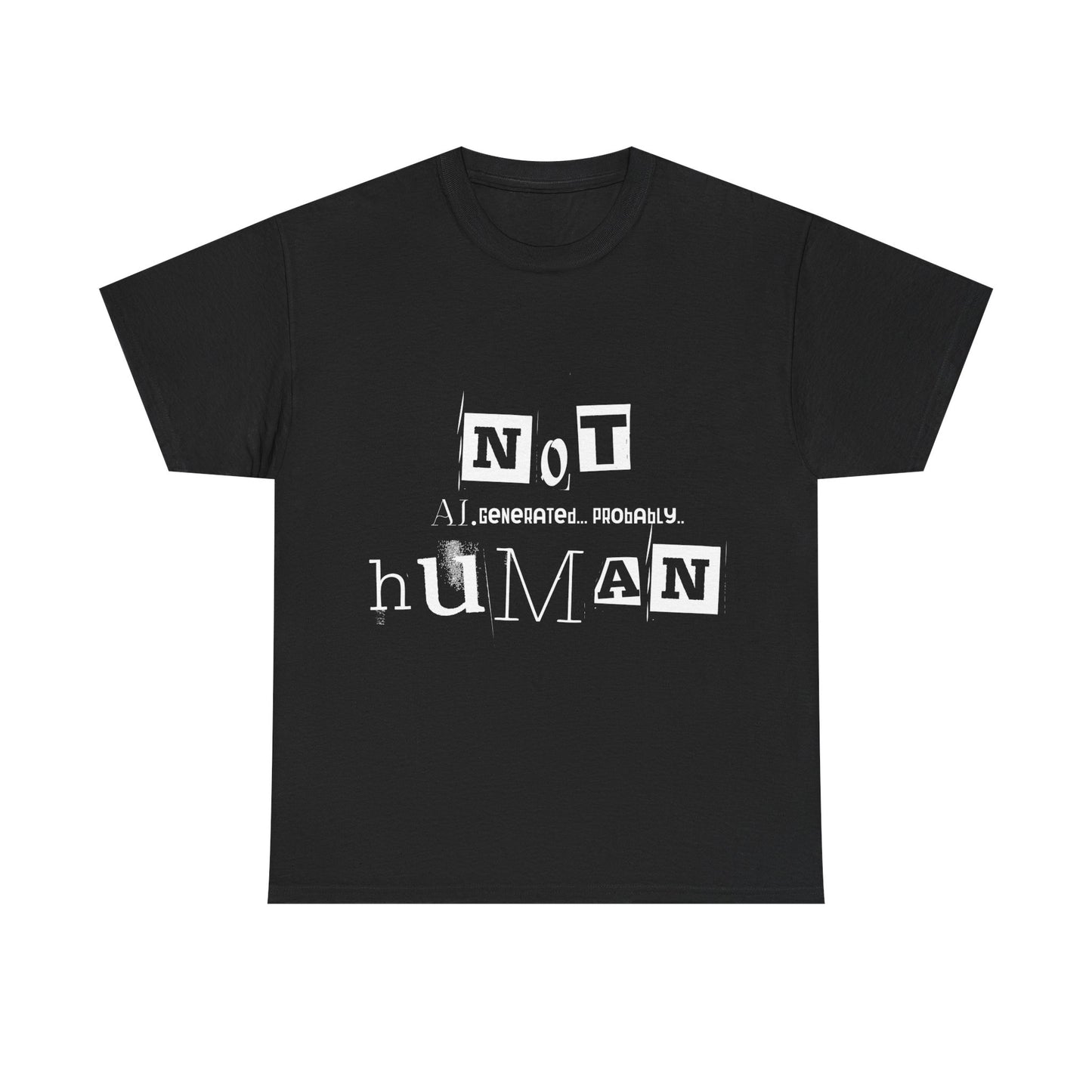 AI Humor Tee - 'NOT hUMAN' Unisex Heavy Cotton Tee, Perfect for Tech Lovers, Gift for AI Enthusiasts, Casual Wear, Funny Statement Shirt