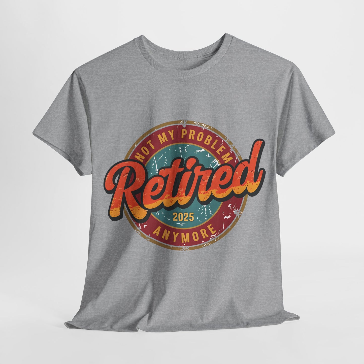 Copy of Retired Not My Problem Tee, Fun Retirement Gift, Unisex Heavy Cotton Tee, Vintage Style Shirt, Casual Everyday Wear, Retirement Celebration