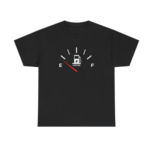 Fuel Gauge Coffee Unisex Tee, Coffee Lover Shirt, Gifts for Coffee Lovers, Funny Graphic Tee, Casual Everyday Wear, Perfect for Birthdays